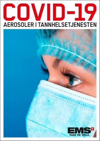 COVID-19: AEROSOLER I TANNHELSETJENESTEN